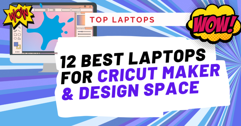 Laptops That Work With Cricut Design Space